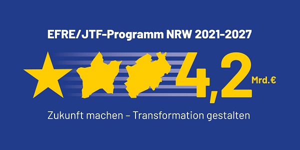 New funding opportunities in the ERDF/JTF program NRW 2021-2027
